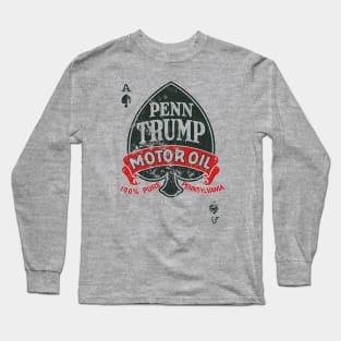 Penn Trump oil Long Sleeve T-Shirt